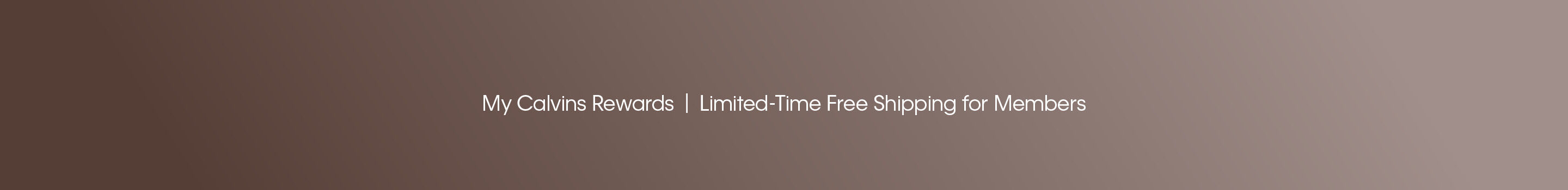 My Calvins Rewards | Limited-Time Free Shipping for Members